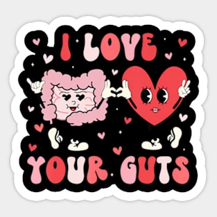 I Love Your Guts Valentine's Day Gastroenterologist GI Nurse Sticker